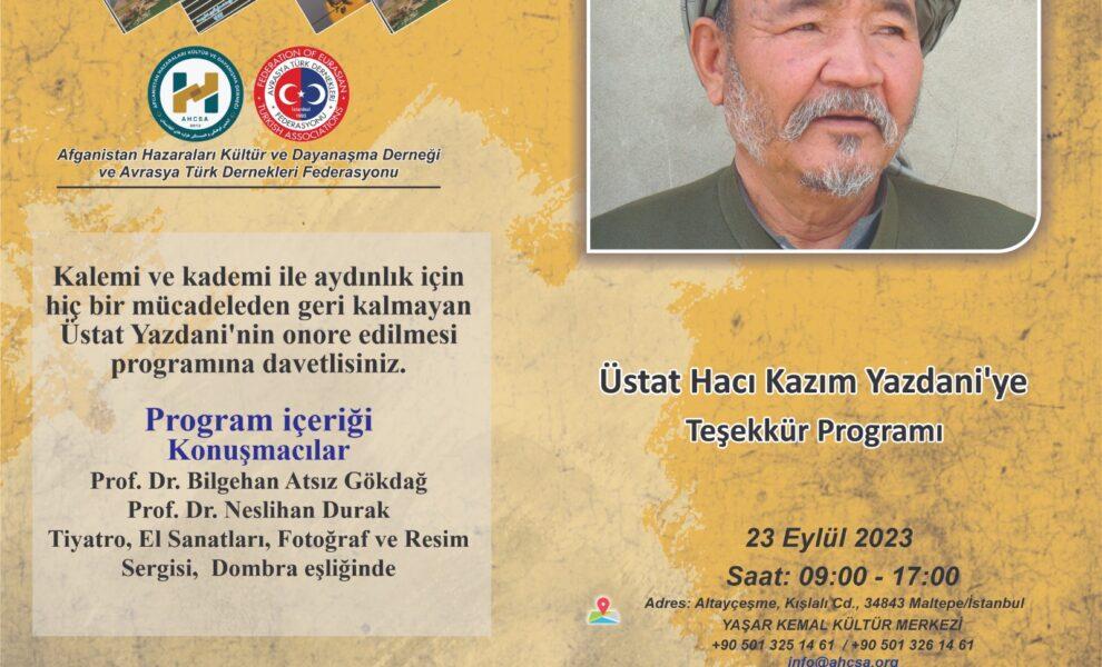 Afganistan’ın çok değerli ve tanınmış tarihçisi Hacı Kazem Yazdani’ye onore edilmesi programına davet